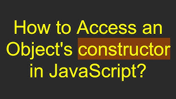 How to Access an Object