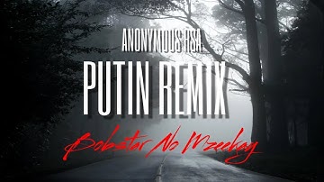 Anonymous RSA-Putin(Bobstar no Mzeekay