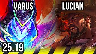 VARUS & Braum vs LUCIAN & Elise (ADC) | 7 solo kills, 22/3/2, Legendary | NA Master | 25.19