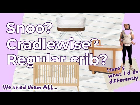 We tried all the cribs — Here’s what I’d do differently (Snoo, Cradlewise, Regular crib, bassinets)