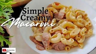 Simple Creamy Macaroni - Resepi Mudah Menggunakan Teknik All In, Tak Perlu Rebus Pasta Berasingan