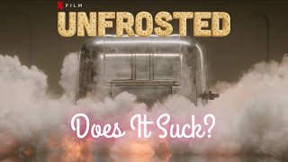 Unfrosted: Does It Suck? - A Netflix Movie Review