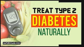 How to Control Diabetes Naturally | Lower Blood Sugar Levels