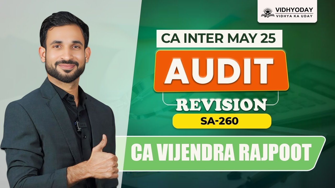 SA 260 | AUDITING & ETHICS | CA INTER REVISION | CA VIJENDRA RAJPOOT