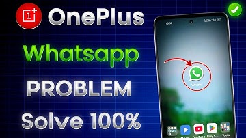 OnePlus WhatsApp Video Call Problem | OnePlus WhatsApp Settings | WhatsApp All Problem Solution