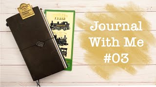 Journal With Me #03 in Traveler's Notebook