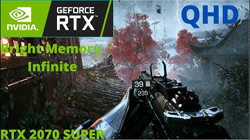 Bright Memory  Infinite on the RTX 2070 Super | Ultra Max | Gameplay and Performance |