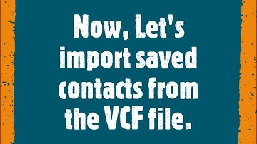 Mastering Contacts: Importing and Exporting with VCF