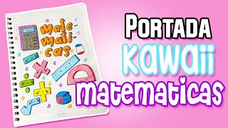 PORTADA de MATEMATICAS KAWAII | Portadas faciles y bonitas kawaii |  ASSIGNMENT FRONT PAGE DESING - thptnganamst.edu.vn