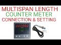 MULTISPAN LENGTH COUNTER METER CONNECTION AND SETTING