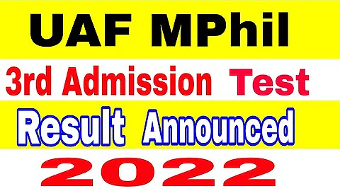 University of Agriculture Faisalabad MPHIL 3rd Admission Test Result Announced 2022 BS Programs