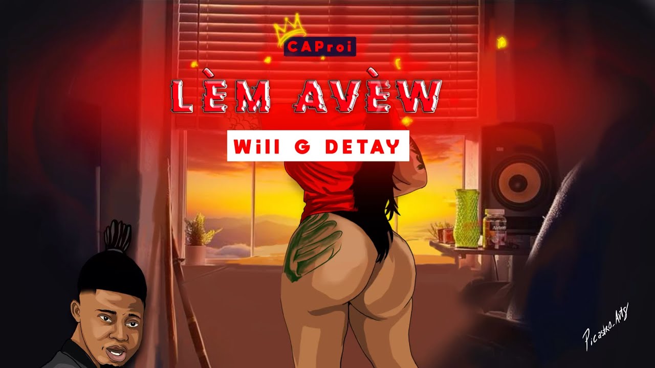 Watch Lèm Avèw (Will G Detay feat Kika) on YouTube Watch Lèm Avèw (Will G Detay feat Kika) on YouTube