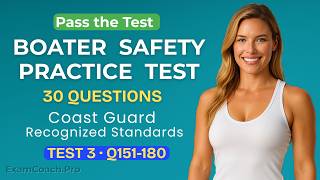 Boater Safety Practice Test  – Test 3 Part 2 (Questions 151–180)