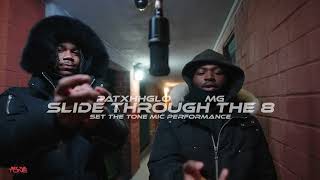 Patxhhglo & MG - Slide Through the 8 (Set The Tone Mic Performance)