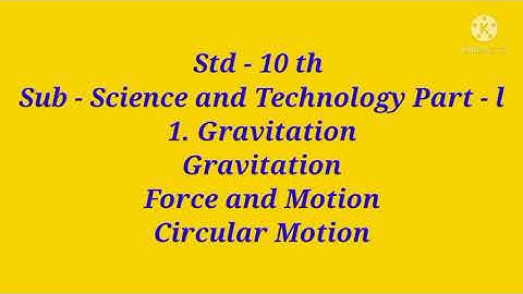 Std - 10 th Science and Technology Part-1