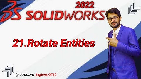 SolidWorks Tutorial in Urdu/Hindi 21.Rotate Entities