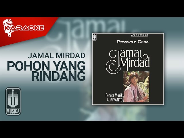 Jamal Mirdad - Pohon Yang Rindang (Official Karaoke Video) class=