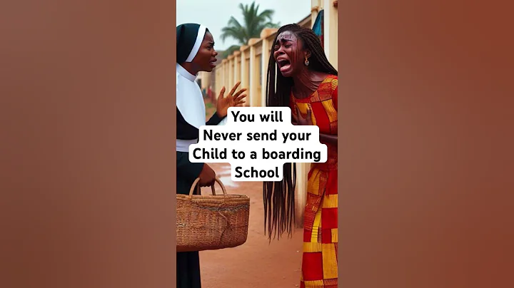You will never send your child to a boarding school #africanfolktales