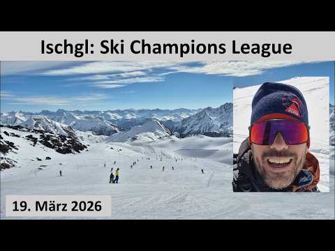 ISCHGL: SKI CHAMPIONS LEAGUE
