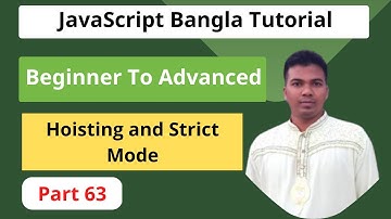 JavaScript Bangla Tutorial [#63] || how to hoisting and strict mode