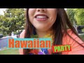 Hawaiian Party!