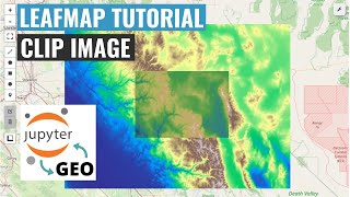 leafmap tutorial 51 - clipping a raster image with only one line of code.