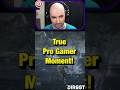 The Skill of a True Pro Gamer!