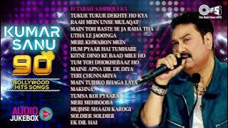 Kumar Sanu 90s Bollywood  Songs | Audio Jukebox | Best of Kumar Sanu | Non Stop Bollywood Songs