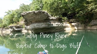 Big Piney River: Baptist Camp to Dogs Bluff