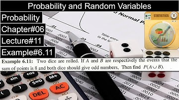 Probability and Random Variables | Chapter#06 | Example#6.11 | 1st Year Statistics Dr. Faqir