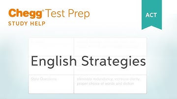 ACT English Strategies - Chegg Test Prep