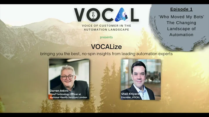 Vocalize Episode 1 - 'Who Moved My Bots': The Chan...
