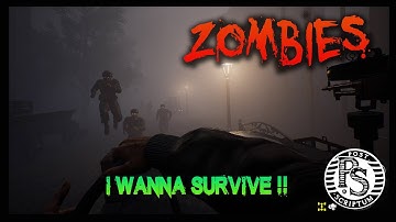I WANNA SURVIVE! - Post Scriptum Zombie Event