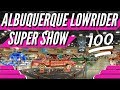 ALBUQUERQUE LOWRIDER SUPER SHOW 2019 in 4K HD!