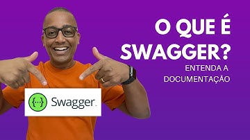 O que é SWAGGER: A Documentação da API Rest