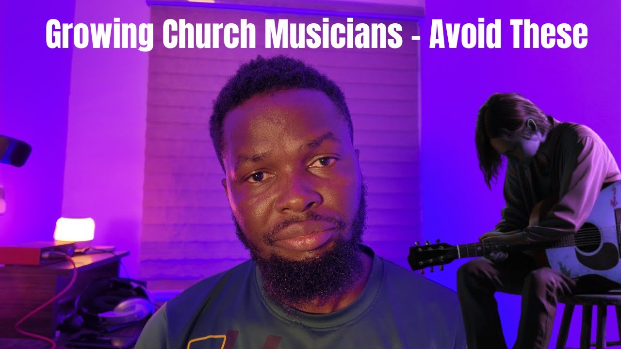 The Truth Every Growing Church Musician Should Know (It’s Not What You ...