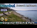 Istanbul Beylikdüzü Gürpınar | Real City Ambience from a Static Camera by the Sea