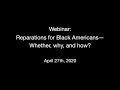 Reparations for Black Americans—Whether, why, and how?