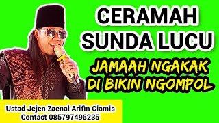 CERAMAH SUNDA LUCU KIYAI KOCAK USTAD JEJEN CIAMIS