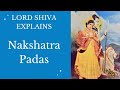 Nakshatra padas as explained by lord shiva  learn predictive astrology  lectures 413