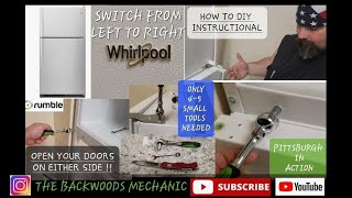 How to Switch Doors on Your WHIRLPOOL REFRIDGERATOR from Left to Right (DIY)