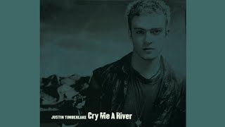 Justin Timberlake - Cry Me A River - Single (+Remixes &amp; Video) [Full Single]