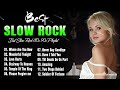 Best Slow Rock Love Songs Nonstop  Scorpions, Led Zeppelin, Bon Jovi,, U2, Aerosmith