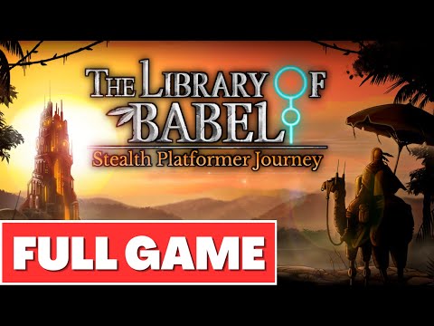 THE LIBRARY OF BABEL FULL GAME Gameplay Walkthrough - No Commentary