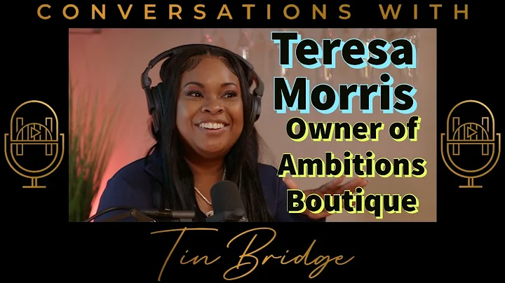 Teresa Morris: Owner of Ambitions Boutique | Conve...