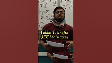 🚀Tukka Tricks for JEE MAIN 2024! Subscribe Now🔥 #arsquad #aayushrathi #jeemain2024
