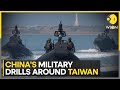 China holds military drills around Taiwan, drills come after Taiwan