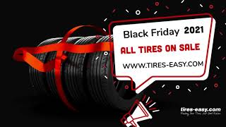 Tires-easy Black Friday Cyber Monday 2021