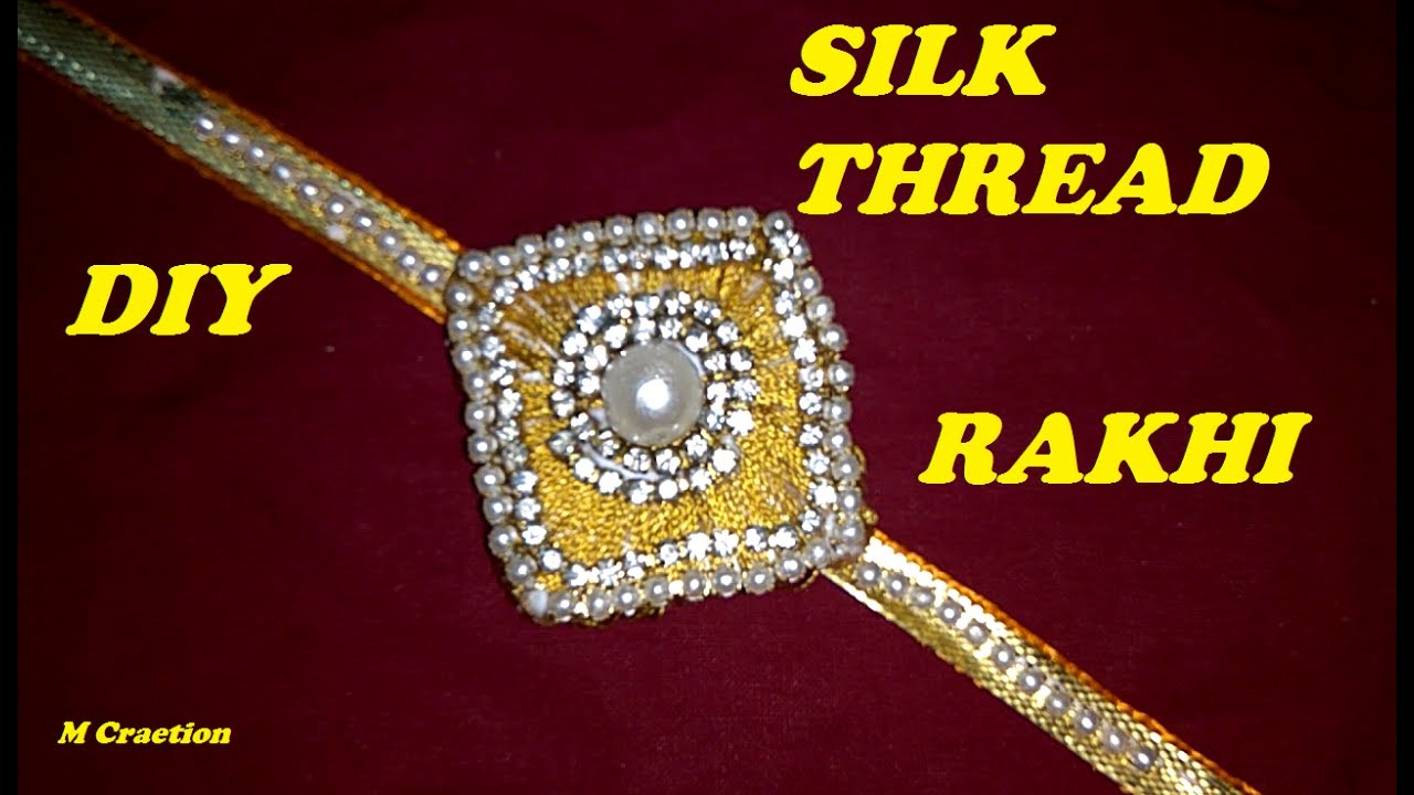 Silk Thread Rakis how to make SILK THREAD RAKHI - YouTube