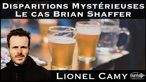 Disparitions Mystrieuses : Le cas Brian Shaffer  a...